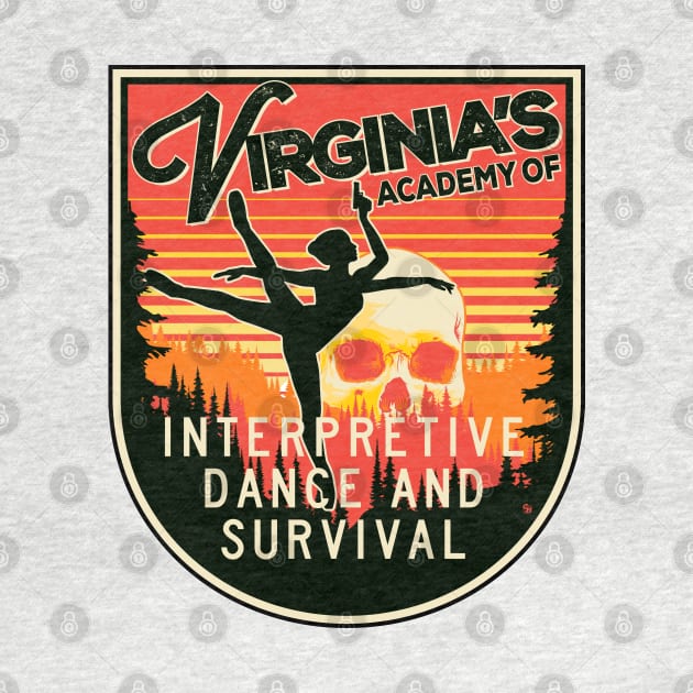 Virginia's Academy of Interpretive Dance & Survival by Fire Forge GraFX